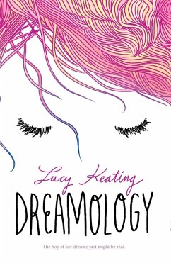 Dreamology (eBook, ePUB) - Keating, Lucy