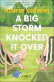A Big Storm Knocked It Over (eBook, ePUB) A Big Storm Knocked It Over (eBook, ePUB)