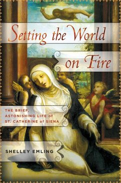 Setting the World on Fire (eBook, ePUB) - Emling, Shelley