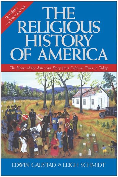 The Religious History of America (eBook, ePUB) The Religious History of America (eBook, ePUB)