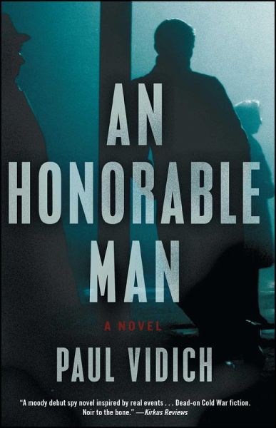 An Honorable Man (eBook, ePUB) An Honorable Man (eBook, ePUB)
