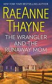 The Wrangler And The Runaway Mom (eBook, ePUB)
