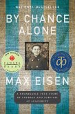 By Chance Alone (eBook, ePUB) By Chance Alone (eBook, ePUB)