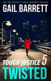 Tough Justice: Twisted (Part 5 Of 8) (eBook, ePUB)