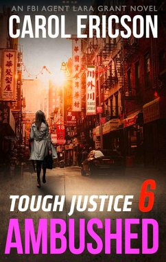 Tough Justice: Ambushed (Part 6 Of 8) (eBook, ePUB) - Ericson, Carol