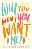 Will You Won't You Want Me? (eBook, ePUB)
