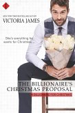 The Billionaire's Christmas Proposal (eBook, ePUB)