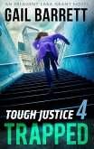 Tough Justice: Trapped (Part 4 Of 8) (eBook, ePUB)