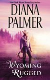 Wyoming Rugged (eBook, ePUB)