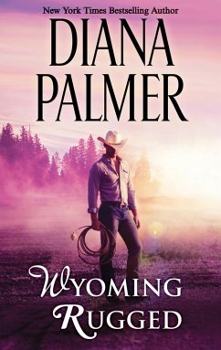 Wyoming Rugged (eBook, ePUB) - Palmer, Diana