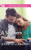 A Southern Promise (Mills & Boon Superromance) (eBook, ePUB)