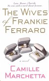 Wives of Frankie Ferraro (eBook, ePUB)