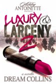Luxury and Larceny: Part 2 (eBook, ePUB) Luxury and Larceny: Part 2 (eBook, ePUB)