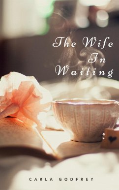 Cover The Wife in Waiting. (eBook, ePUB)