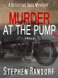 Murder At The Pump (A Detective Bass... - Bild 1