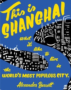 This is Shanghai (eBook, ePUB) - Barrett, Alexander