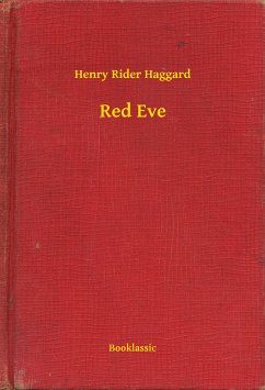 Red Eve (eBook, ePUB) - Haggard, Henry Rider