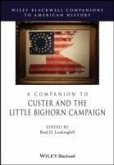 A Companion to Custer and the Little Bighorn Campaign (eBook, PDF)