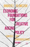 Economic Foundations for Creative Ageing Policy (eBook, PDF)