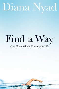 Find a Way (eBook, ePUB) - Nyad, Diana