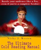 The Ultimate Cold Reading Manual (eBook, ePUB) The Ultimate Cold Reading Manual (eBook, ePUB)