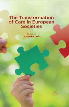 The Transformation of Care in European Societies (eBook, PDF)