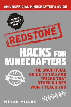 Hacks for Minecrafters: Redstone (eBook, PDF) - Miller, Megan