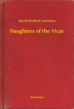 Daughters of the Vicar (eBook, ePUB) - Lawrence, David Herbert