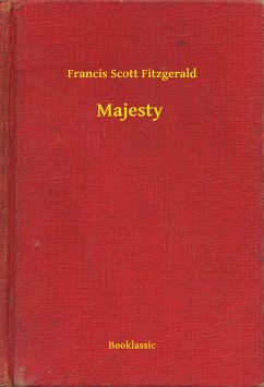 Majesty (eBook, ePUB) - Fitzgerald, Francis Scott