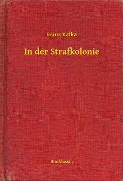 In der Strafkolonie (eBook, ePUB) - Kafka, Franz