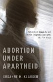 Abortion Under Apartheid (eBook, ePUB)