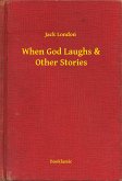 When God Laughs & Other Stories (eBook, ePUB)