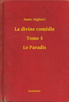 Cover La divine comédie - Tome 3 - Le Paradis (eBook, ePUB)