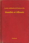 Humiliés et Offensés (eBook, ePUB)