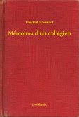 Mémoires d'un collégien (eBook, ePUB)