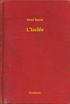 L'Isolée (eBook, ePUB) - Bazin, René