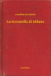 La trovatella di Milano (eBook, ePUB) - Bild 1