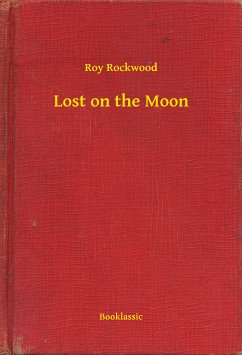 Lost on the Moon (eBook, ePUB) - Rockwood, Roy