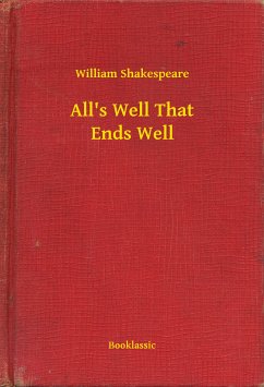 All's Well That Ends Well (eBook, ePUB) - William, William