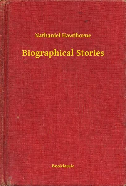 Biographical Stories (eBook, ePUB) Biographical Stories (eBook, ePUB)