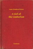 A Girl of the Limberlost (eBook, ePUB)