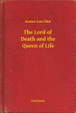 The Lord of Death and the Queen of Life (eBook, ePUB)
