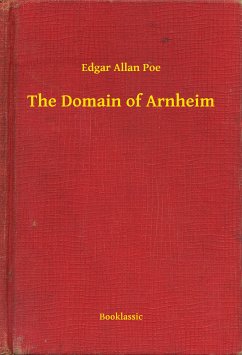 The Domain of Arnheim (eBook, ePUB) - Poe, Edgar Allan