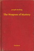 The Weapons of Mystery (eBook, ePUB)
