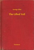 The Lifted Veil (eBook, ePUB)