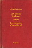 La Comtesse de Charny - Tome I - (Les Mémoires d'un médecin) (eBook, ePUB)