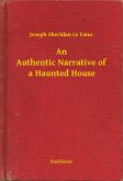 An Authentic Narrative of a Haunted House (eBook, ePUB)