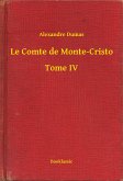 Le Comte de Monte-Cristo - Tome IV (eBook, ePUB)