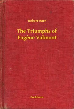Cover The Triumphs of Eugène Valmont (eBook, ePUB)