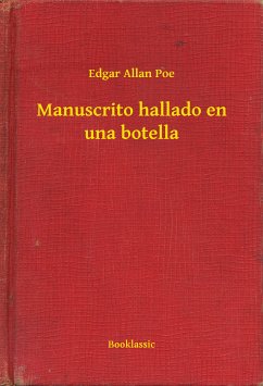 Manuscrito hallado en una botella (eBook, ePUB) - Allan Poe, Edgar